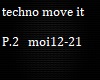 Techno move it  P.2