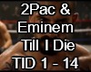 Till I Die 2Pac&Eminem
