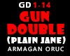 Gun Double Plain jane