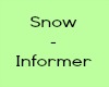 Informer - Snow