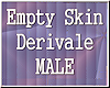 GHQ~ Empty|Skin|DRV|Male