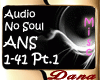 Audio - No Soul Pt.1