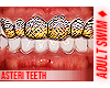 f. Asteri Teeth 33