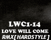 RMX[HARDSTYLE]LOVE WILL