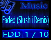 Faded (Slushii Remix)