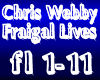 Chris Webby Frigal Lives