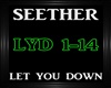 Seether~Let You Down