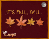 It's Fall, Yall