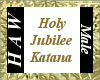 Holy Jubilee Katana M
