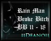 D' Rain Man - Broke PT2