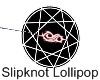 Slipknot Lollipop