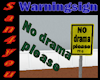 The Sign: No Drama plz.