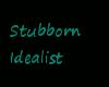 Stubborn Idealists Room