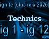 ignite  (club mix 2020)