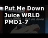 Juice WRLD Put Me Down