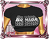 💘​Be Mine Blk Tee