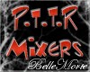 ~P.t.T.R Mixers