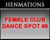 Fem Club Dance Spot #8