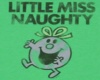 Little Miss Naughty (l)