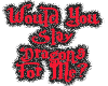 would you slay dragons