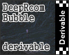 :|~DeepRoom Bubble