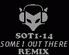 REMIX-SOMEONE OUT THERE