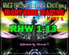 RIGHT HERE WAITING REMIX