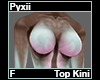 Pyxii Top Kini F