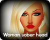 Woman sober head