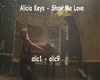Alica Keys - Show me