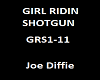 Girl Ridin Shotgun