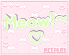 𝓹. Float Green Meow