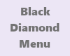Black Diamond Club Menu