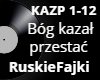 Bog kazal przestac