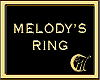 MELODY'S RING