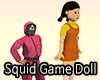 Squit  Game DoLLs F/M