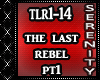 The Last Rebel P1