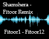 Shamshera - Fitoor Remix