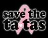 Save The Ta Tas Sticker