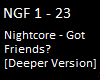 Nightcore - Got Friends?