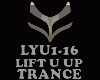 TRANCE - LIFT U UP