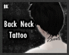 BK-Neck Tattoo