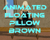 (BX)Floating PillowBrown