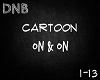 Cartoon - On & On