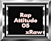 xRaw| Rap Attitude | 05