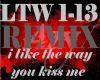 like the way ... (remix)