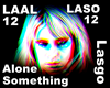 Lasgo - Alone,Something