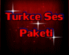B/ Turkce Ses / Voice