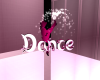 Dance Sign- Pink