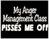 ANGER MANAGEMENT...
